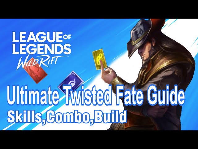 Ultimate Twisted Fate Guide | League Of Legends : Wild Rift