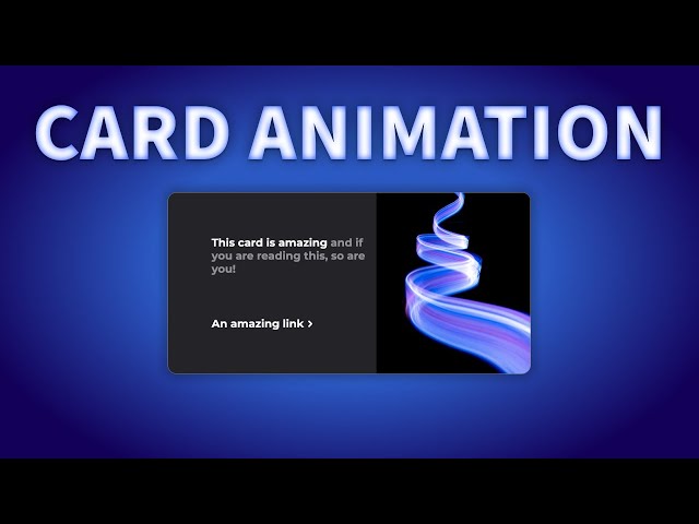 An overly dramatic card animation tutorial