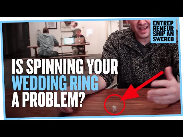 Is Spinning Your Wedding Ring A Problem?