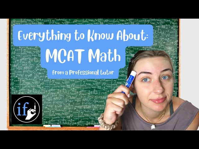 What Math You HAVE to Know - MCAT Strategy - MCAT Math