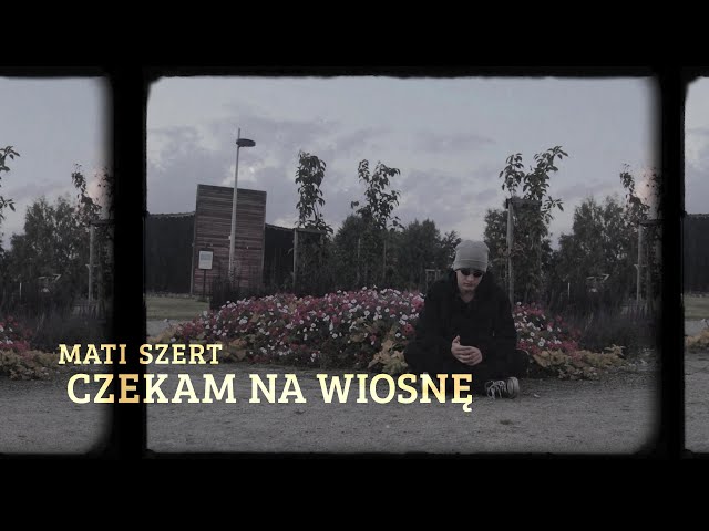 Mati Szert - Czekam na wiosnę | prod. hasia | LITTLE BOY