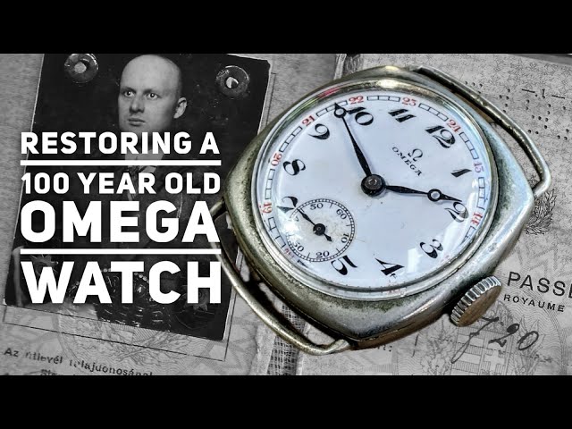 Restoring a 100 Year Old Omega Watch:  Amazing Backstory!