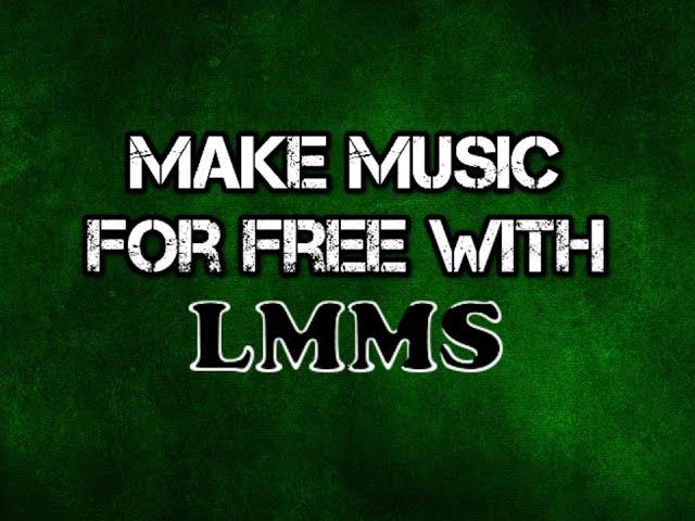 Make Music for Free with LMMS (Basics Music Making Tutorial)