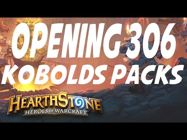 Hearthstone: Opening 306 Kobolds and Catacombs Packs