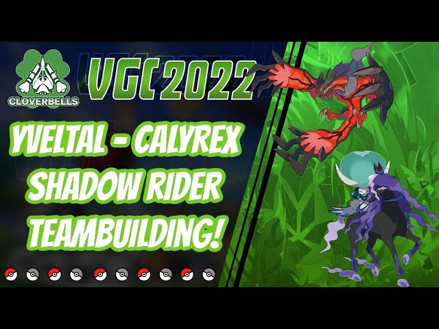 Series 12 Yveltal - Calyrex Shadow Rider Teambuilding! | VGC 2022 | Pokemon Sword & Shield
