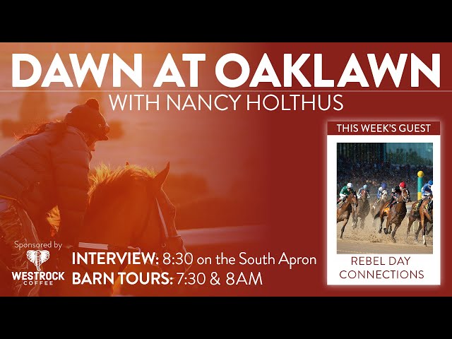 Dawn at Oaklawn with Rebel Day Connections