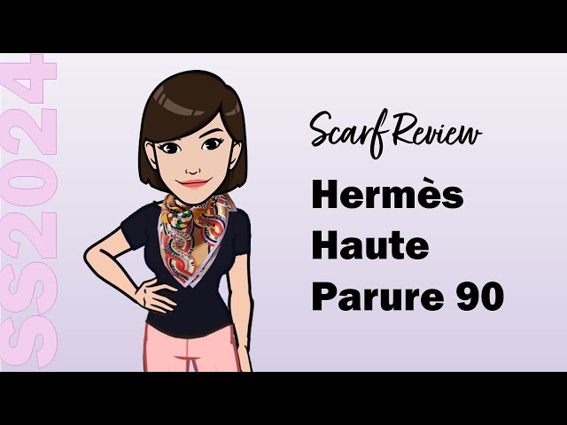 Hermès SS2024 Scarf Review | Haute Parure 90 by Virginie Jamin | Cranleyplace