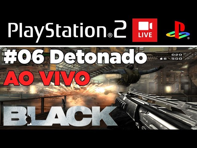 Detonado Black do PS2 Parte 06 AO VIVO