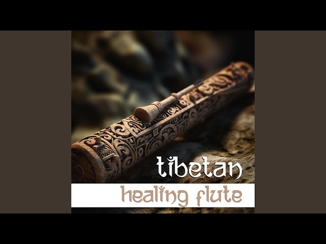 Tibetan Healing Flutes