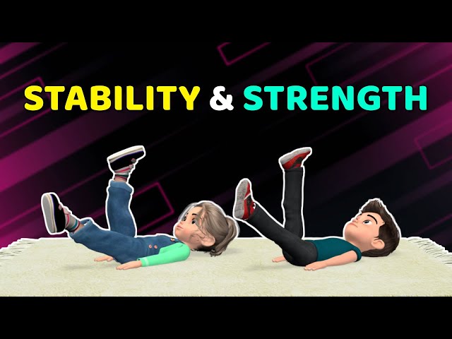 20 INCREDIBLE CORE EXERCISES FOR KIDS: STABILITY & STRENGTH