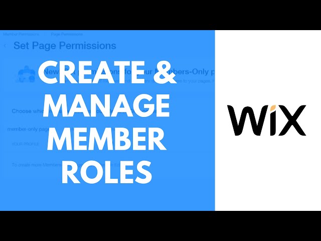 How to Create and Manage Member Roles on a WIX Website?