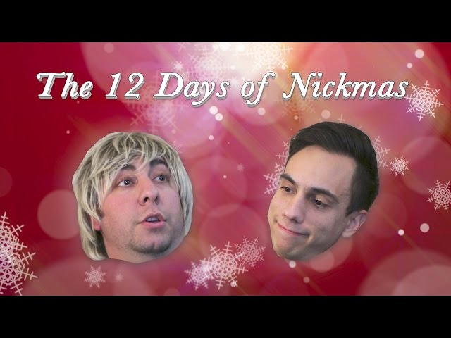 The 12 Days of Nickmas