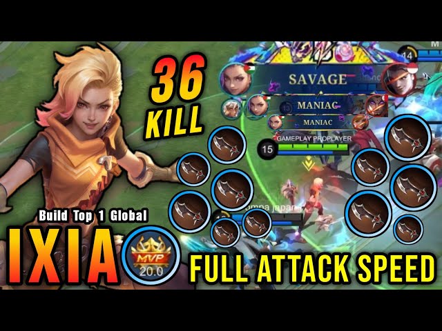 SAVAGE & MANIAC!! 36 Kills Ixia MVP 20.0 Points!! - Build Top 1 Global Ixia ~ MLBB