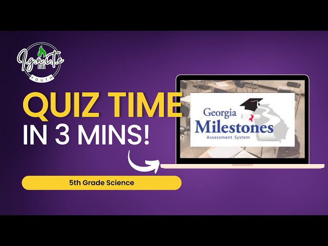 "5th Grade Georgia Milestones Science Quiz: Test Your Knowledge!"