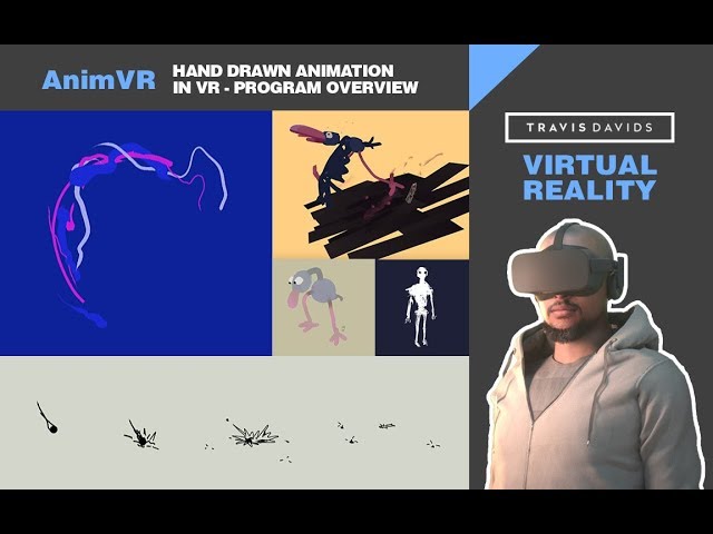 VIRTUAL REALITY - AnimVR - Hand Drawn Animation In VR - Program Overview