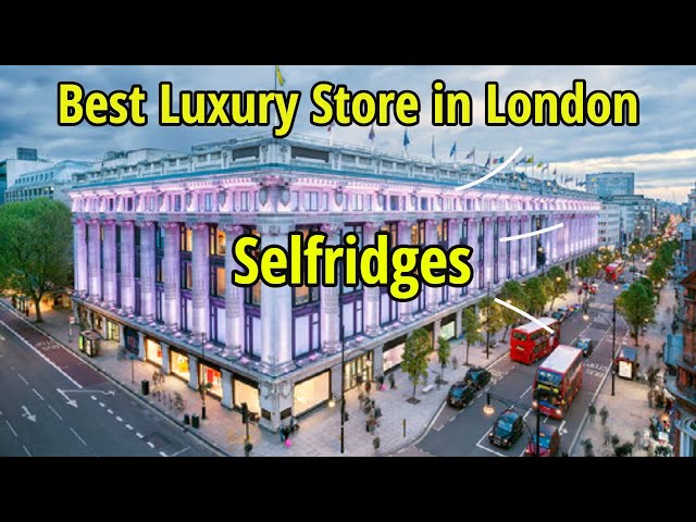 Selfridges London Luxury Store 🛍️🎅 Inside Look 👀 Walking Tour | Inside Selfridges London