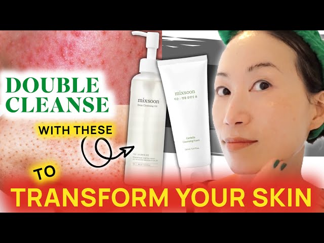 FIX YOUR SKIN by DOUBLE CLEANSING with the RIGHT PRODUCTS Feat. Mixsoon I Korean Skincare