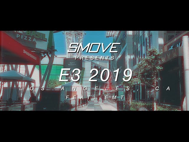 SMOVE VLOG XBOX E3 2019 Ft EMT and KEANU REEVES CYBERPUNK 2077