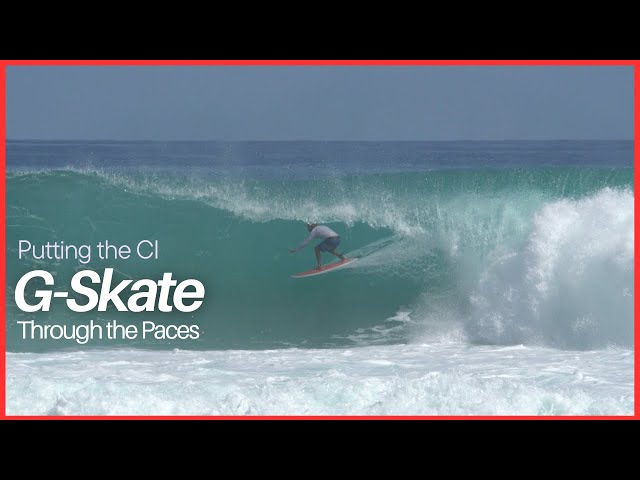 CI Surfboards "G-Skate" Review Ep. 141
