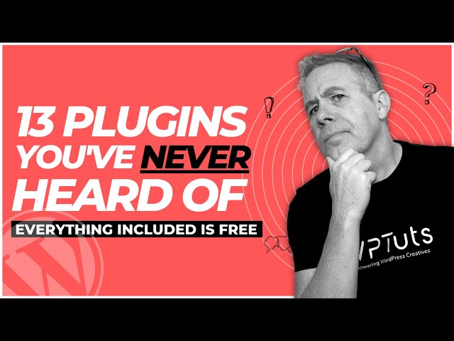13 AWESOME Free WordPress Plugins You've PROBABLY Never Heard Of