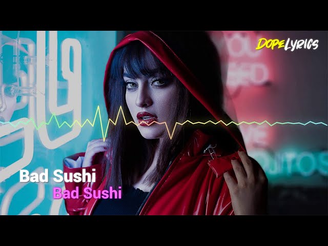 Bad Sushi - Bad Sushi [DopeLyrics Release]