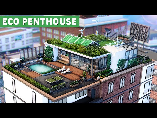 🏙 Eco Penthouse | No CC | Stop Motion | The Sims 4