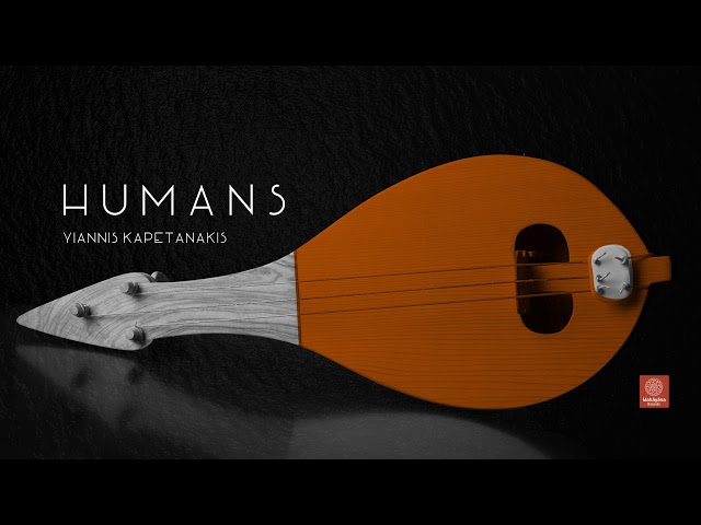 Yiannis Kapetanakis - Humans