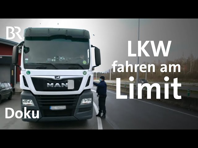 Truckerinnen und Trucker am Limit: LKW fahren bei schlechten Arbeitsbedingungen | DokThema| Doku| BR