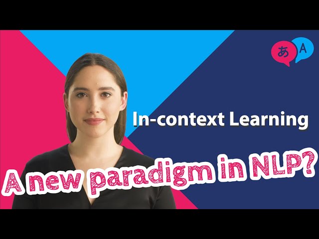 In-context Learning - A New Paradigm in NLP?