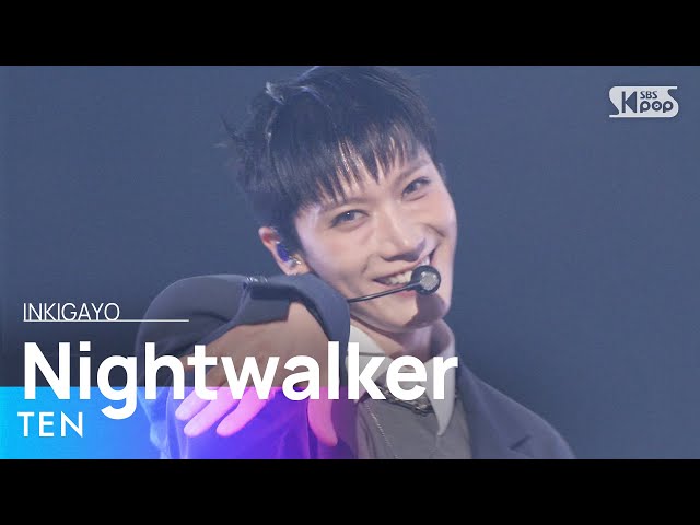 TEN(텐) – Nightwalker 인기가요 inkigayo 20240218