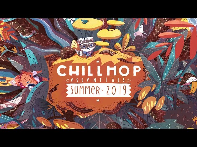 Chillhop Essentials - Summer 2019 - chill & groovy beats 🌴