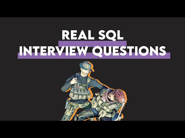 SQL Query Interview Questions And Answers From Real Companies | Prepare For Your SQL Interview