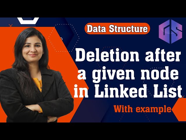 Deletion after a given node in Linked List | Data Structure