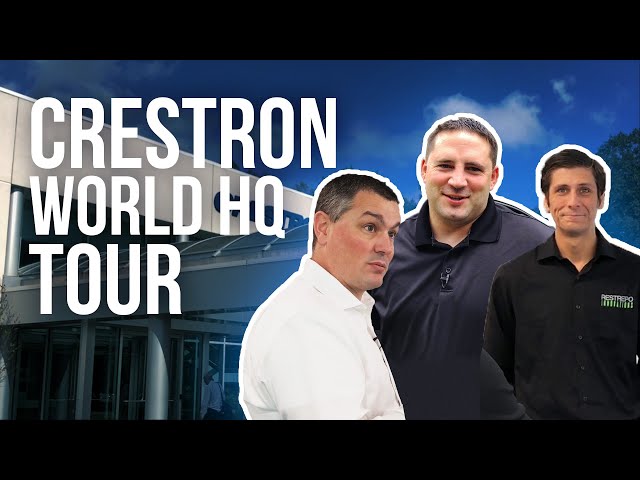 A VIP Tour of Crestron HQ! Don't miss this!