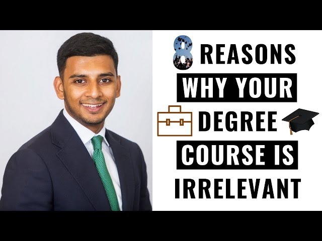 8 Reasons Why Your Degree Course Doesn't Matter (The FACTS That Nobody Tells You!)