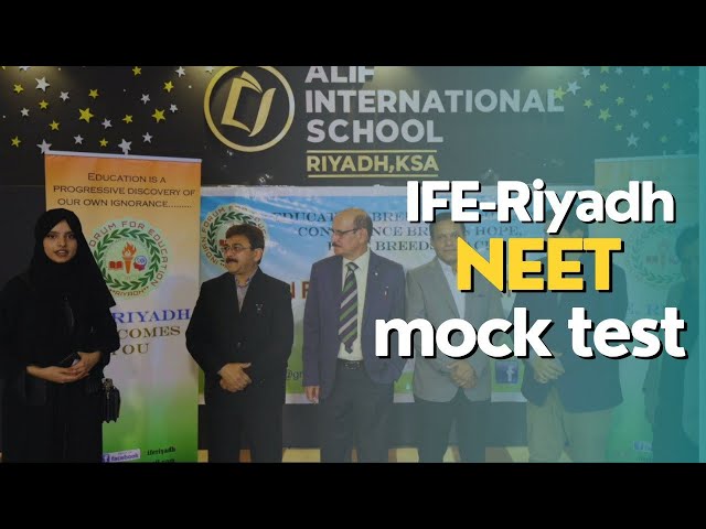 Exclusive : IFE's NEET Mock Test in Riyadh,Saudi Arabia|| Indian students share their experience