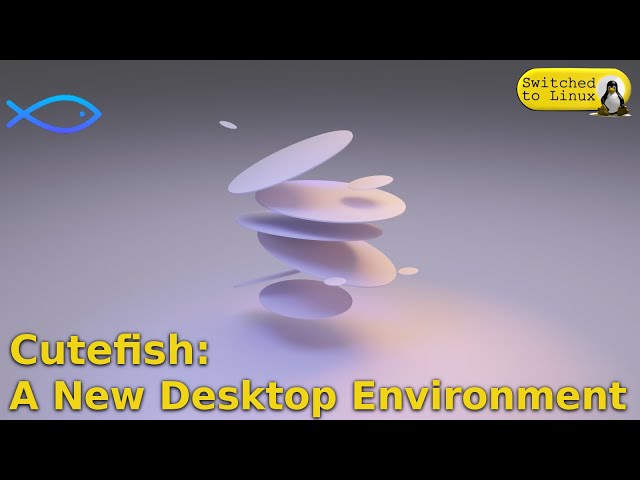 Cutefish - The New Linux Desktop On The Block