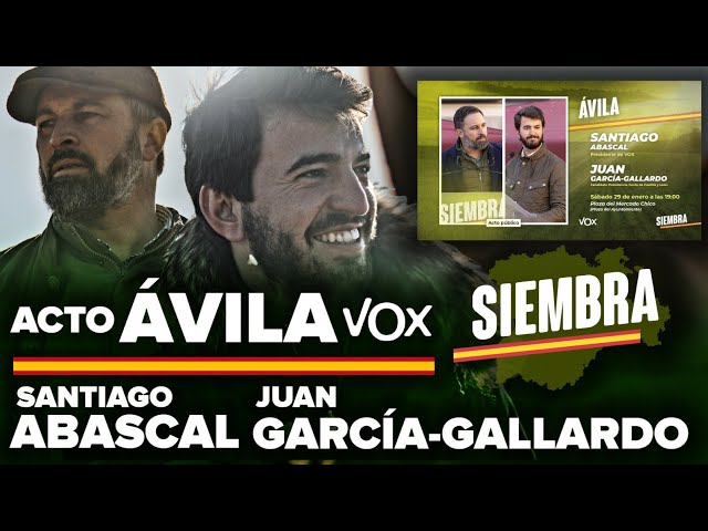 DIRECTO CON ABASCAL Y GARCÍA-GALLARDO ACTO VOX ÁVILA ELECCIONES CASTILLA Y LEÓN || RoberSR