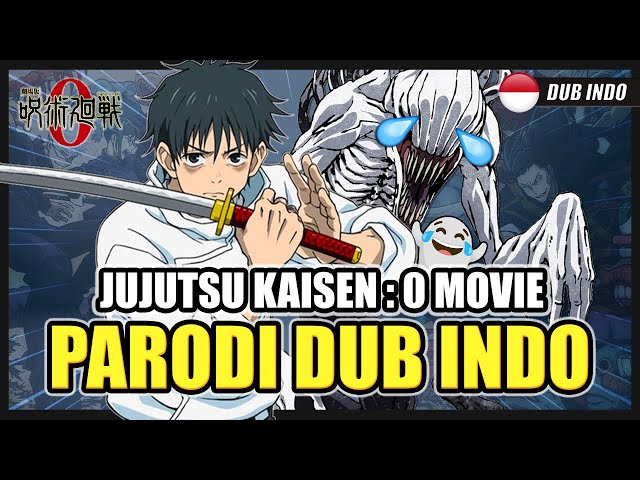 Jujutsu Kaisen 0 Parodi Movie | Dub Indonesia