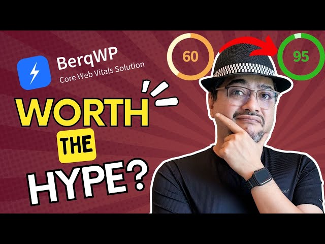 BerqWP WordPress Review: Simplified Core Web Vitals. Is It Worth It?