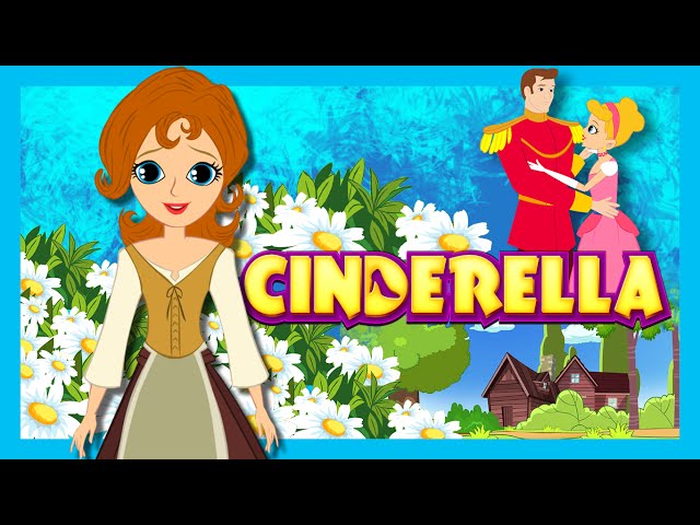 A CINDERELLA Story Fairy Tales For Kids -  Full Story
