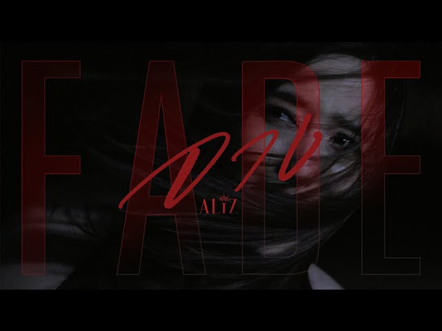 จาง (Fade) - ALIZ [OFFICIAL MV]
