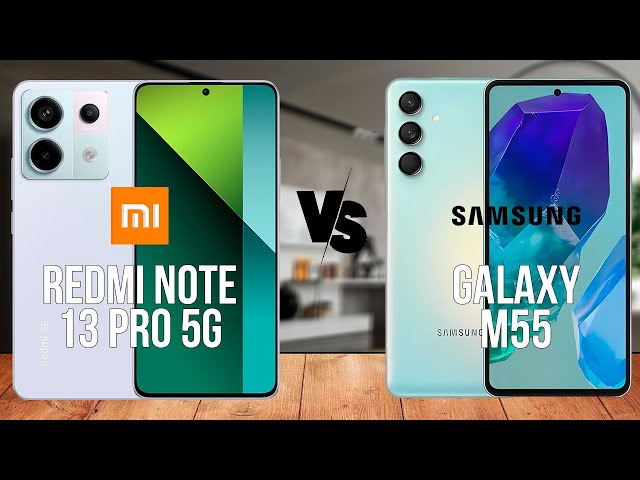 Xiaomi Redmi Note 13 Pro 5G против Samsung Galaxy M55
