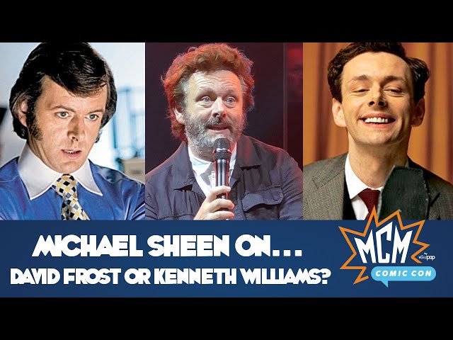 Michael Sheen on David Frost Or Kenneth Williams? - MCM Comic-Con