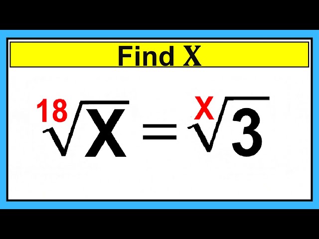 Nice Root Math Simplification | Find the Value of X