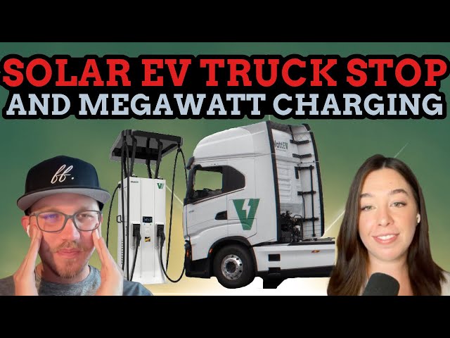 World’s First Solar Powered Truck Stop w/ Megawatt Charging!