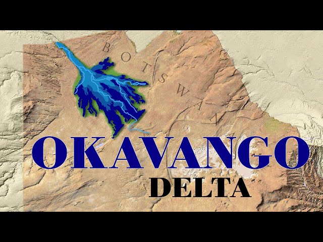 The Okavango Delta explained