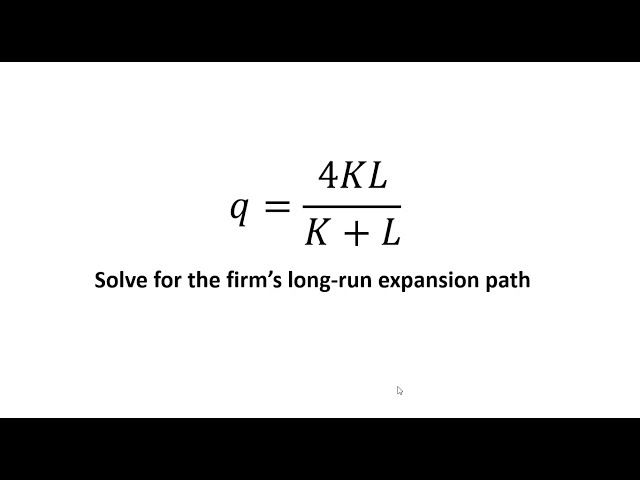 How to Solve for the Long Run Expansion Path