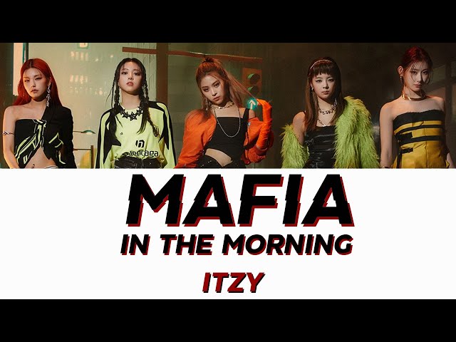 Mafia In the morning – ITZY