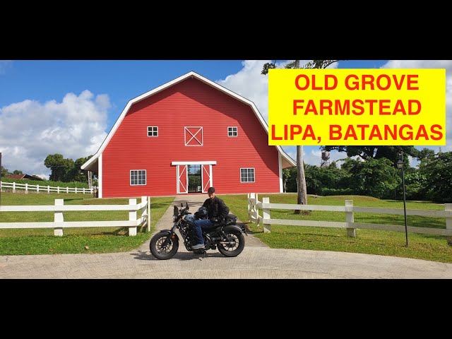 Ride and Review: The Old Grove Farmstead, Lipa, Batangas